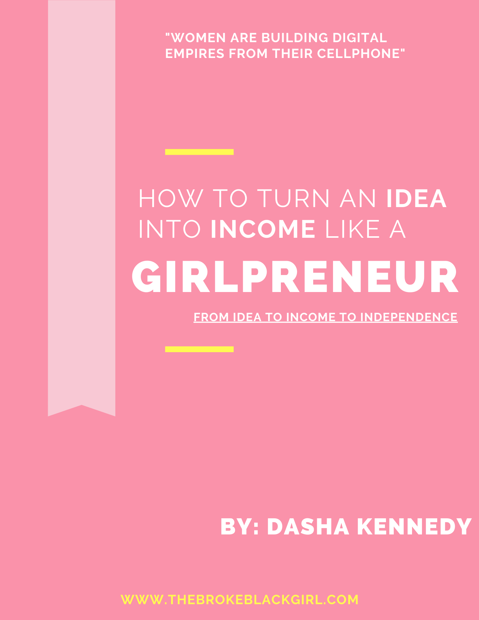 How To Turn an Idea into Income Like A Girlpreneur